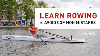 How to avoid the most common rowing mistakes ? Learn rowing ep. 5