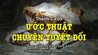 09 Ước Thuật Chuyện Tuyệt Đối - Hamo Thuy