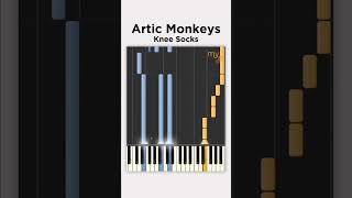 Knee Socks (Arctic Monkeys) - Piano tutorial