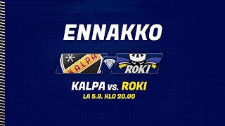 Ennakko: 5.9. KalPa - RoKi