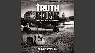 Truth Bomb Acoustic