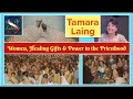 GIFT FOR ELECTION DAY: Women, Healing Gifts & Power in the Priesthood-Tamara Laing