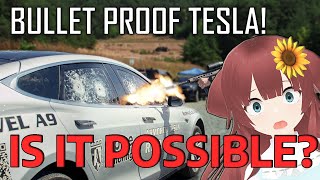 🤯BULLET PROOF TESLA?🤯VTuber Reacts To Shooting a BULLET PROOF Tesla! - Ballistic High-Speed