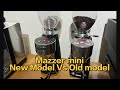 Mazzer mini electronic New Model vs Old model