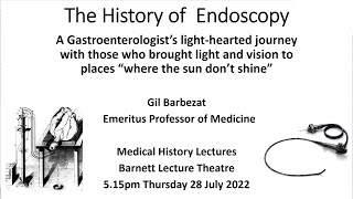 History of Endoscopy - a journey with those who brought light & vision to where the sun don't shine.