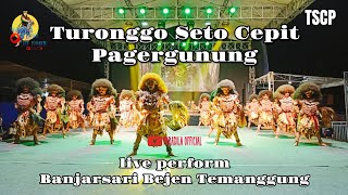 TSCP JOSS - TURONGGO SETO CEPIT PAGERGUNUNG 📍NYADANAKA FEST BANJARSARI BEJEN TEMANGGUNG