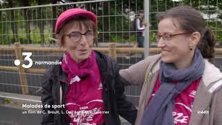Documentaire Malades de sport sur France 3 Normandie