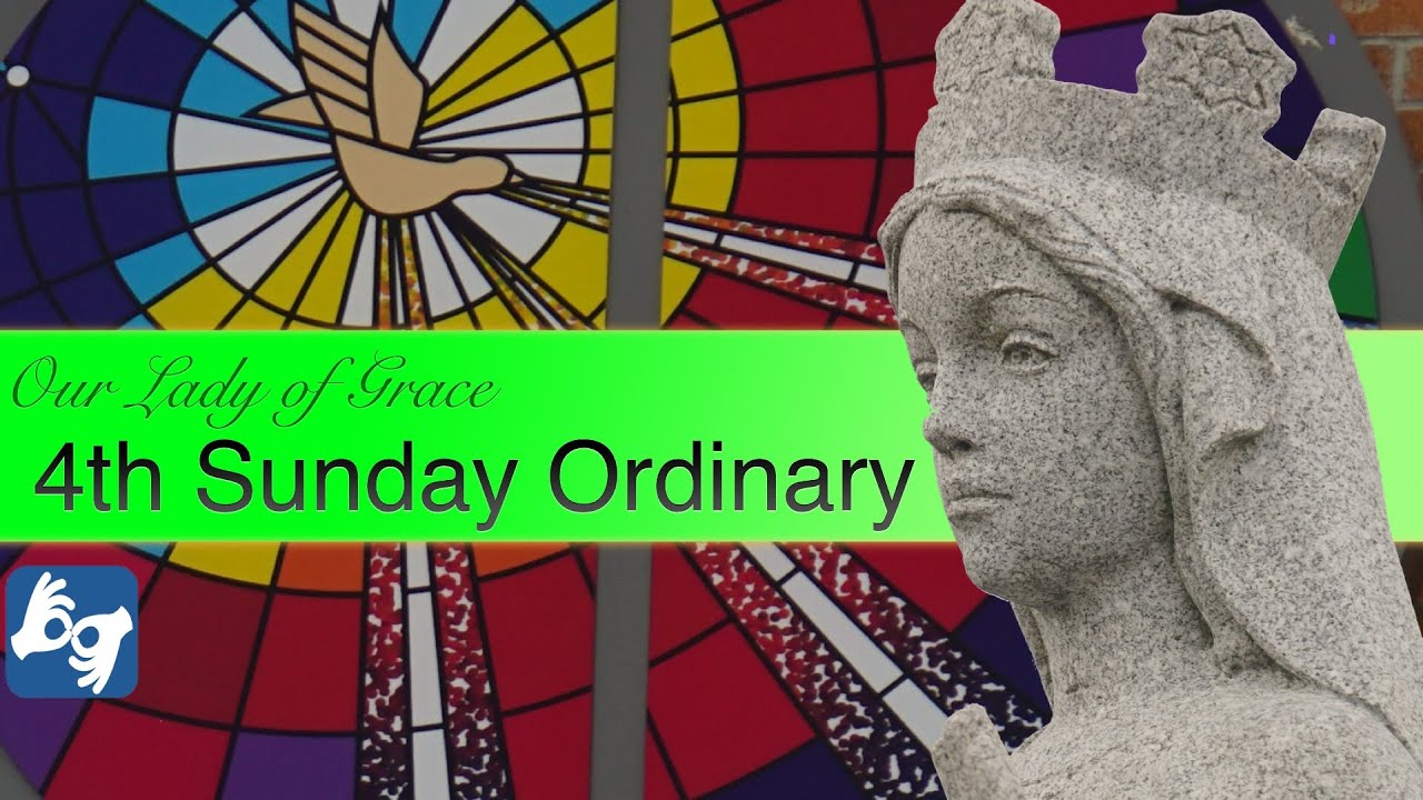 4th Sunday In Ordinary Time (Interpreted) - YouTube