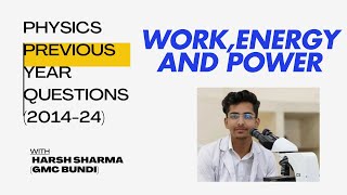 Work,energy and power | NEET chapterwise PYQs for last 10 years,2014-2024 #neet2025 #harshsharmambbs