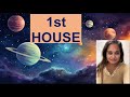 1st House in Vedic Astrology