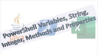 005: PowerShell Variables, String, Integer, Methods and Properties
