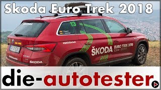 Skoda Euro Trek 2018 - Bulgarien nach Mazedonien im Skoda Kodiaq Scout | Reise | Off-Road | Deutsch