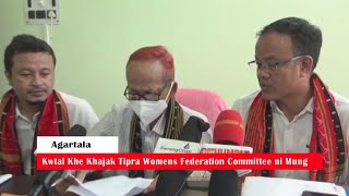 Kraksalo Saklaijakha Kwtal Khe Khajak Tipra Womens Federation Committee ni Mung Bwtang