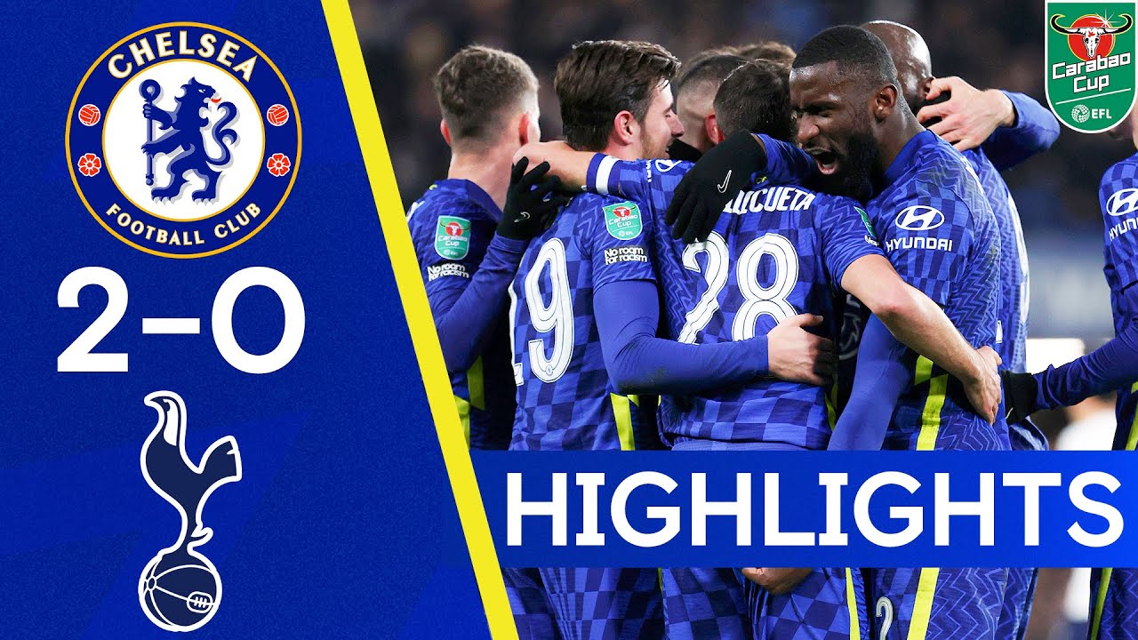 Chelsea 2-0 Tottenham | Dominant Blues Take First Leg Lead | Carabao ...