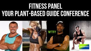 Fitness Panel At Your Plant Based Guide Conference