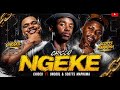 NGEKE by chicco ft uncool & scotts maphuma 