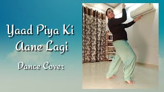 Yaad Piya Ki Aane Lagi | Dance for All Occasions | Easy to Follow | Divya Kumar, Neha Kakkar
