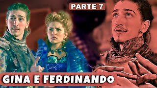 A HISTÓRIA DE GINA E FERDINANDO - Parte 7 (REACT)