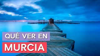 Qué ver en Murcia 🇪🇸 | 10 Lugares Imprescindibles