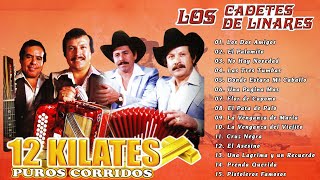 Los Cadetes de Linares - 30 Corridos Famosos (Exitos de Oro) Viejitas Pero Bonitas
