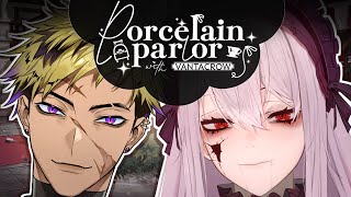 PORCELAIN PARLOR with VANTACROW BRINGER 💢