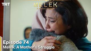 Melek A Mother's Struggle Episode 74