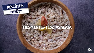 Húsmentes tésztasaláta