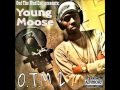 Young Moose - Dumb Dumb (O.T.M. 2)