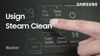 How to use the Steam Clean feature on your Samsung Washing Machine | Samsung US