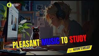 Pleasant music to study