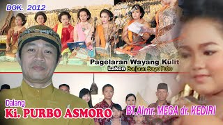 Ki. PURBO ASMORO 2012i-Lakon BANJARAN SURYA PUTRA-BT.Alm. MEGAN dr. KEDIRI