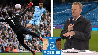 Man City & Liverpool thrill the footballing world again | The 2 Robbies Podcast | NBC Sports