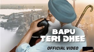 PAARAM - Bapu Teri Dhee (Official Video)