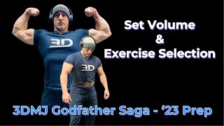 3DMJ Godfather Saga - ‘23 Prep - Ep. 4 - Set Volume \u0026 Exercise Selection