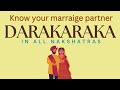 Darakaraka and Your Marriage Partner Through Different Nakshatra | Darakaraka and Your Spouse