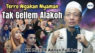 paling Seru Malam Ini || KH MUSLEH ADNAN TERBARU 2025 Live  Patempuran - Kalisat - Jember