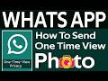 How to Send One Time View Photos in WhatsApp   iPhone