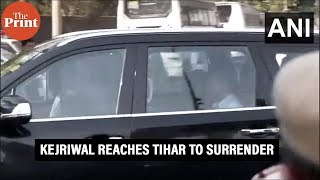 Arvind Kejriwal reaches Tihar Jail in Delhi to surrender