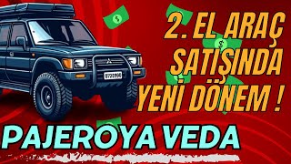 Araç Satışında Yeni Dönem | Güvenli Ödeme Sistemi ile Mitsubishi Pajero'ya Veda