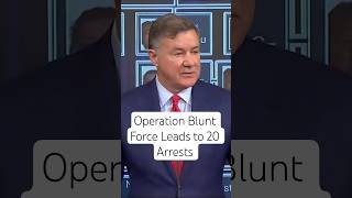 Operation Blunt Force in Oklahoma Leads to 20 Arrests