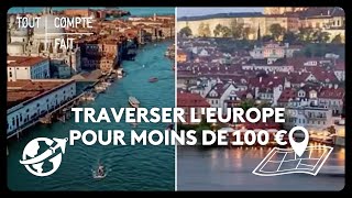 Traverser l'europe pour moins de 100 €