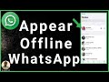 How to Appear offline on WhatsApp (Even When Online) in 2023