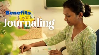 എനിക്കു Journaling വഴി കിട്ടിയ ഗുണങ്ങൾ | Benefits I got from Journaling