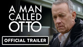 A Man Called Otto -  Trailer (2022) Tom Hanks