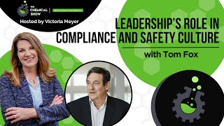 Leadership’s Role in Compliance and Safety Culture with Tom Fox