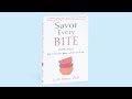 Savor Every Bite — Book Trailer