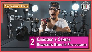 LEARN HOW TO CHOOSE YOUR FIRST CAMERA - LESSON #2