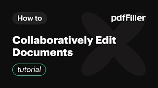 How to Collaboratively Edit a Document with Share on pdfFiller