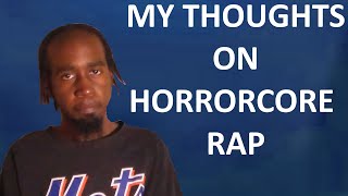 Honest Thoughts on Horrorcore Rap