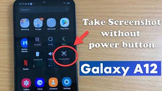 Samsung Galaxy A12: How to take screenshot without power button | Capture screen without keys